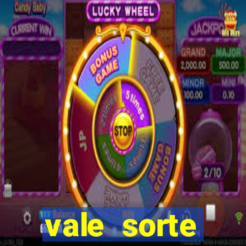 vale sorte resultado de hoje